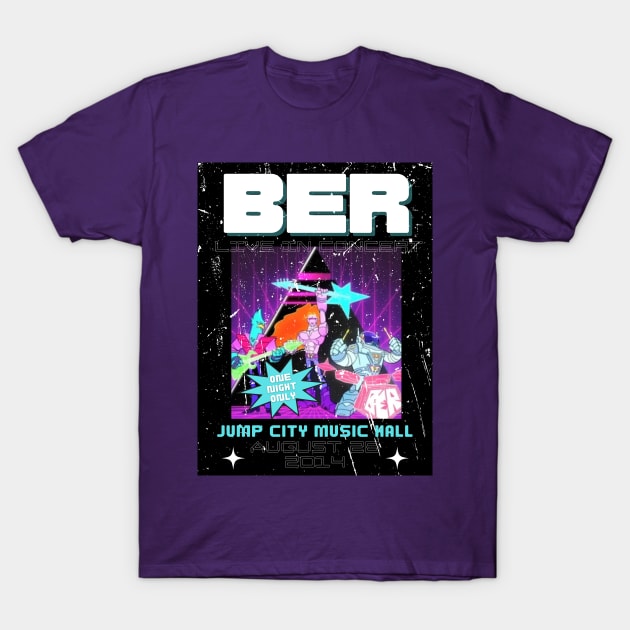 BER Concert Tee T-Shirt by THINK. DESIGN. REPEAT.